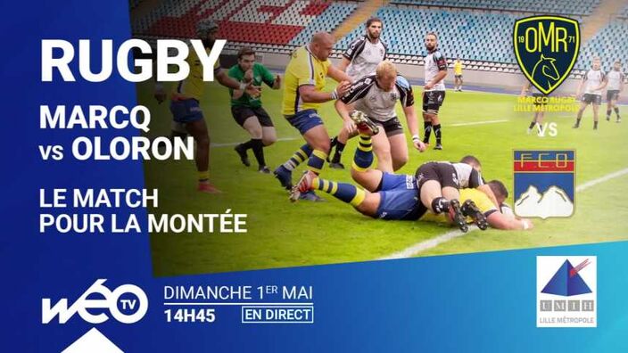 Rugby : Marcq Vs Oloron en direct sur Wéo ce dimanche à partir de 14h45