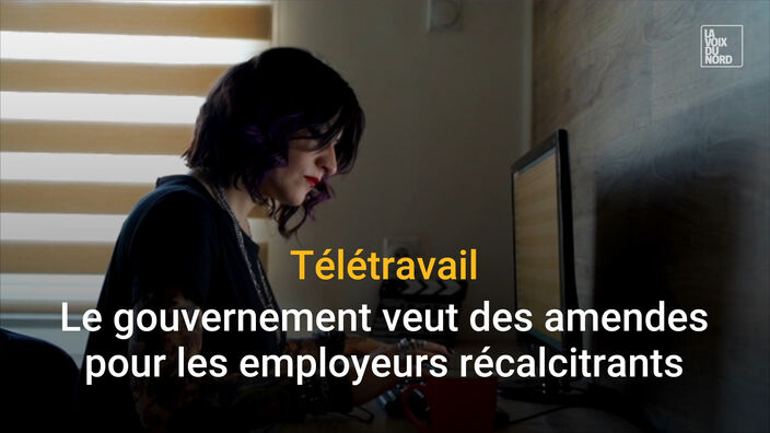 Télétravail : le gouvernement veut des amendes pour les employeurs récalcitrants