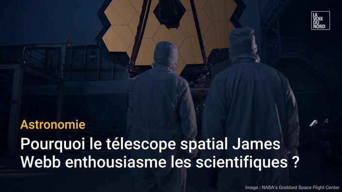 Espace : Pourquoi le télescope spatial James Webb enthousiasme les scientifiques ?