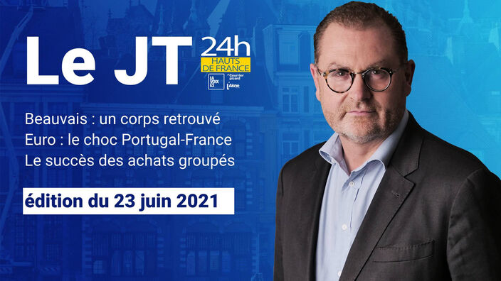 Le JT  des Hauts-de-France du 23 juin 2021