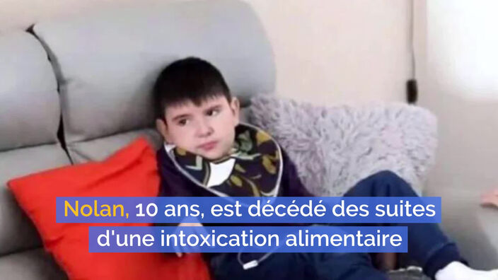 Nolan, 10 ans, est décédé des suites d'une intoxication alimentaire