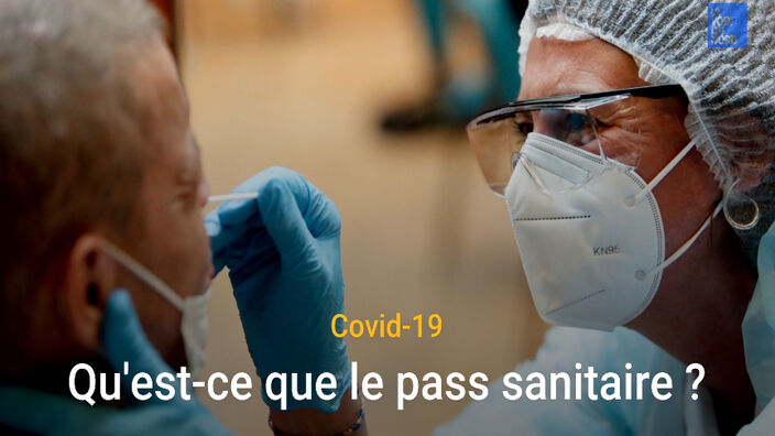 Pass sanitaire : Qu'est-ce que c'est ?