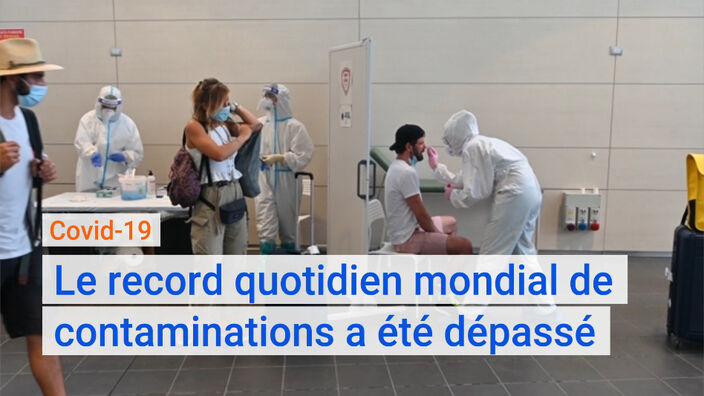 Covid-19 : le record quotidien mondial de contaminations a été dépassé