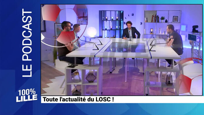 100 % Lille : toute l'actu du LOSC : émission du 30 août 2021