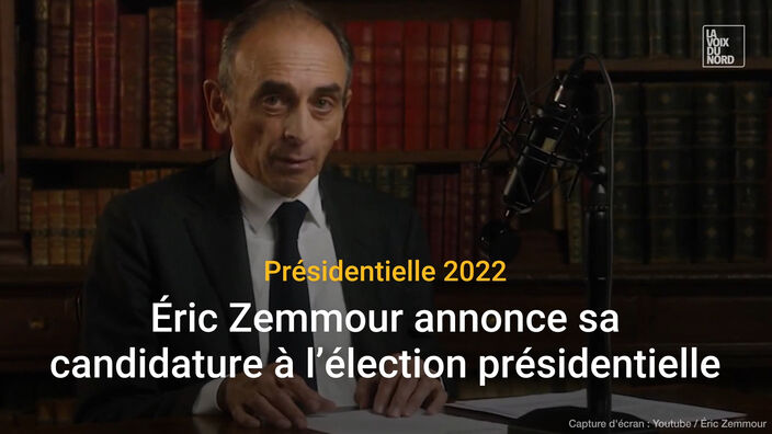 Éric Zemmour annonce sa candidature à l'élection présidentielle 2022