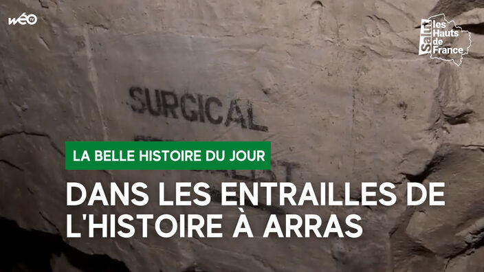 Arras : dans les entrailles de l'histoire