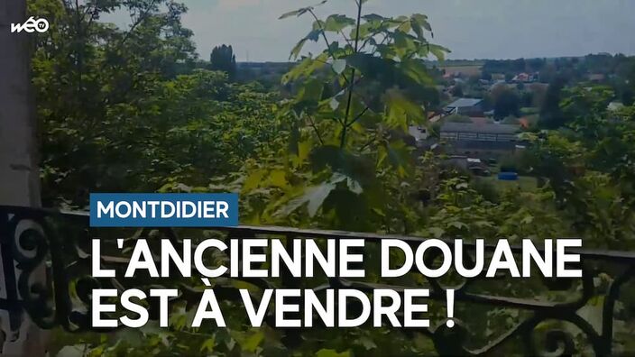 L'ancienne douane est à vendre à Montdidier : visite des lieux