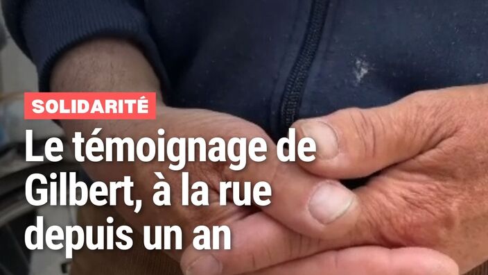 Le témoignage poignant de Gilbert, un sans-abri de 48 ans à la rue depuis un an