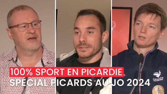 100% sport en Picardie Spécial Picards aux JO 2024