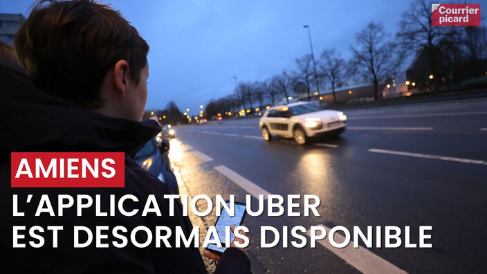 L'application Uber est désormais disponible à Amiens