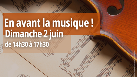 En avant la musique!