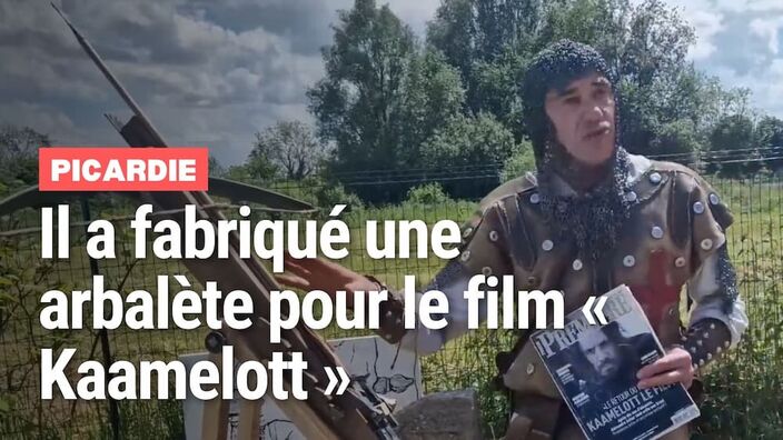 L'un des derniers arbaletriers de France a construit une arbalète pour le film "Kaamelot"