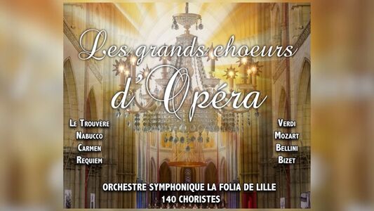 Les Grands Chœurs d'Opéra