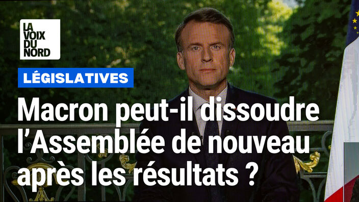 Emmanuel Macron peut-il dissoudre l’Assemblée à nouveau après les résultats ?