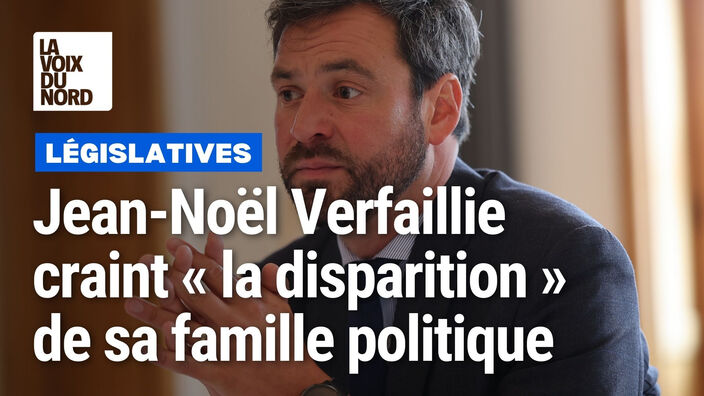 Législative à Valenciennes : Jean-Noël Verfaillie craint la « disparition » de sa famille politique