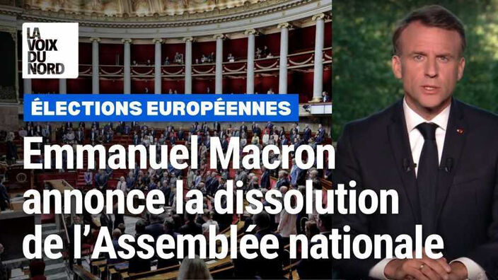 Emmanuel Macron annonce la dissolution de l’Assemblée nationale