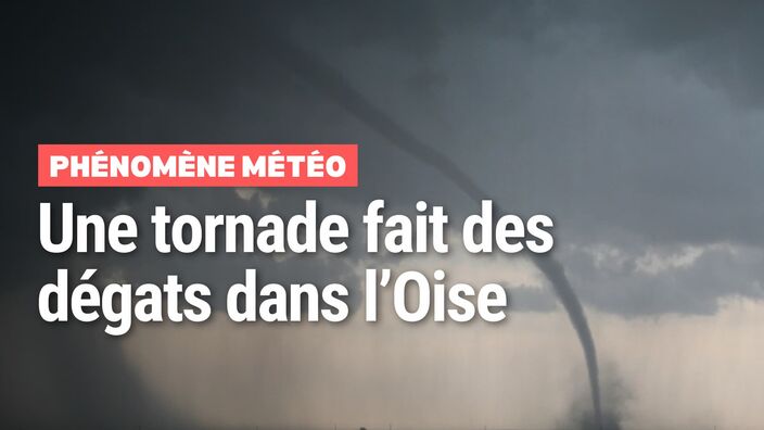 Une tornade fait des dégâts dans l'Oise, les habitants de Carlepont sous le choc