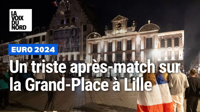 Lille : ambiance en demi-teinte sur la Grand Place après la défaite des Bleus