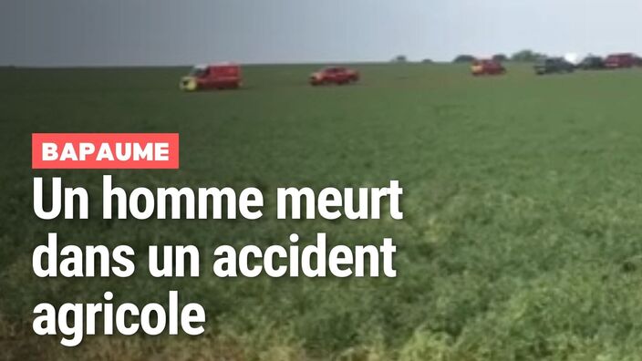 Un homme tué dans un accident agricole près de Bapaume