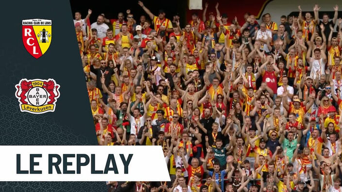 RC Lens - Bayer Leverkusen : le replay