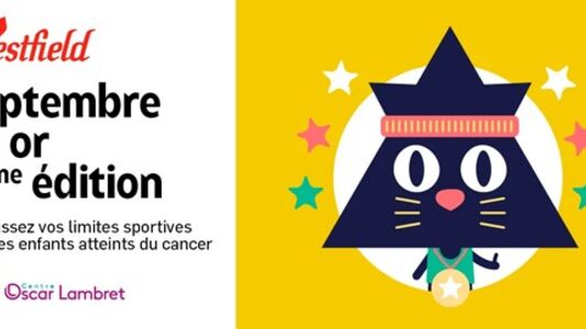 Westfield Euralille et le Centre Oscar Lambret : un duo dynamique pour un Septembre en Or sportif et solidaire contre les cancers pédiatriques