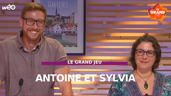 Le Grand Jeu avec Antoine et Sylvia