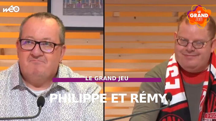 Le Grand Jeu avec Philippe et Rémy