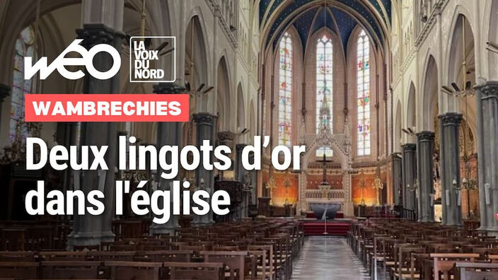 Wambrechies : il dépose deux lingots d’or dans une église pour financer les travaux