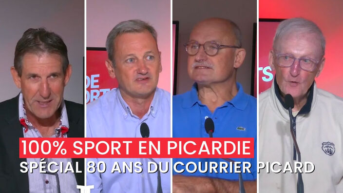 100% sport en Picardie : Spécial 80 ans du Courrier picard 