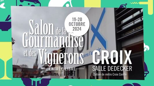 Le salon de la gourmandise et des vignerons 2024 à Croix