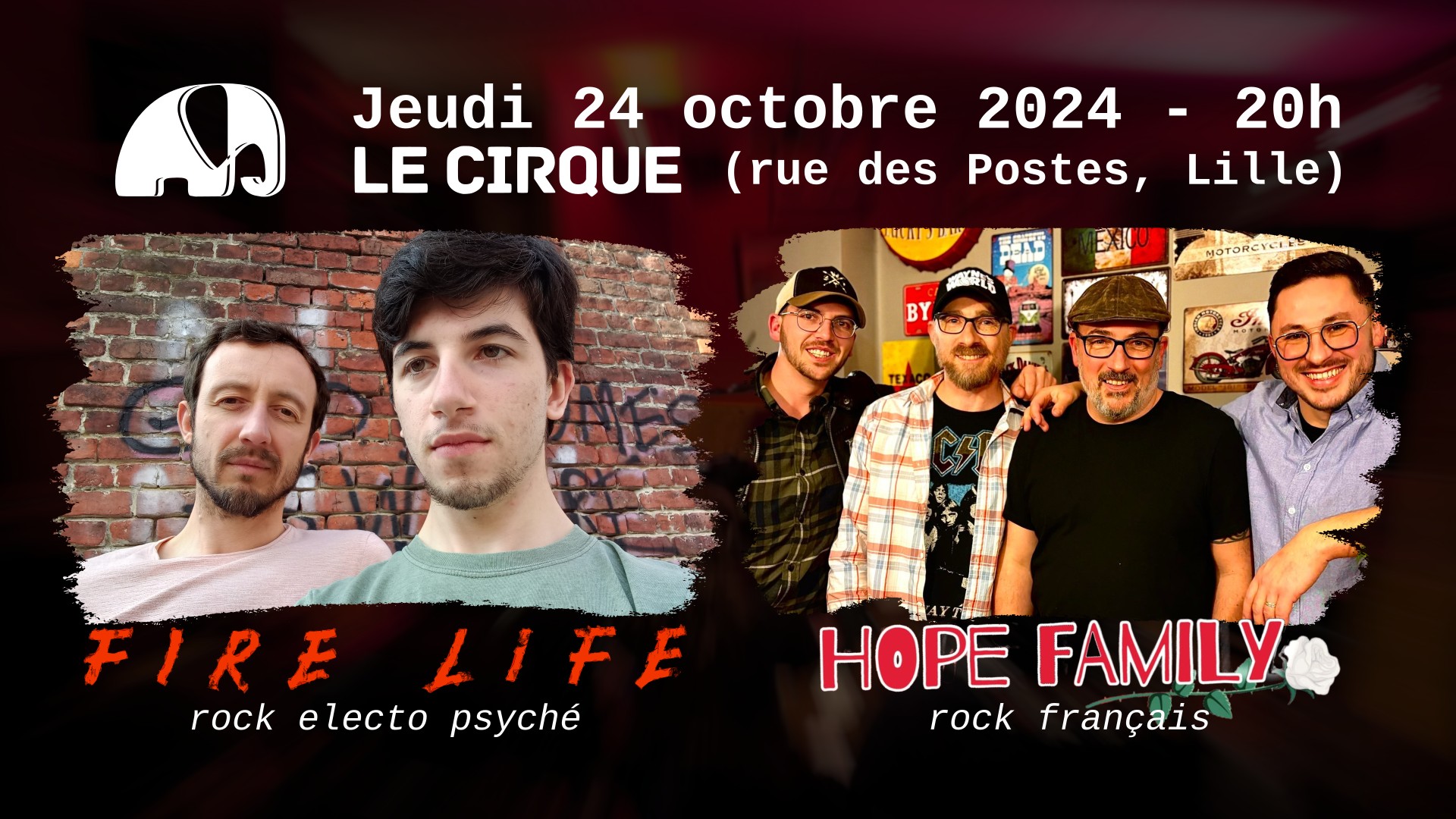 Fire Life + Hope Family at Cirque in Lille on Thursday October 24, 2024 – Agenda