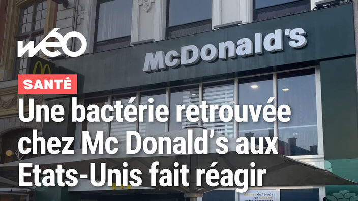 La bactérie E.Coli retrouvée dans des burgers Mc Donald's aux Etats-Unis : quels risques en France ?