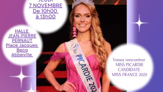 Miss Picardie 2024 pour Miss France 2025 vient rencontrer son public à Abbeville 