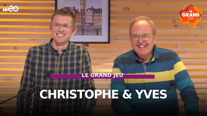 Le Grand Jeu avec Christophe et Yves