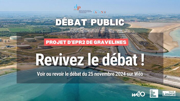 Projet d'EPR 2 à Gravelines : revivez le grand débat