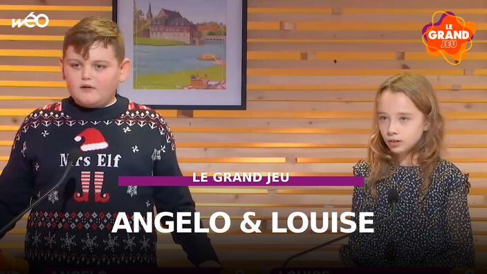 Le Grand Jeu avec Angelo et Louise