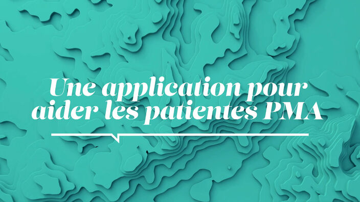 La Santé D'abord : Une application pour aider les patientes PMA