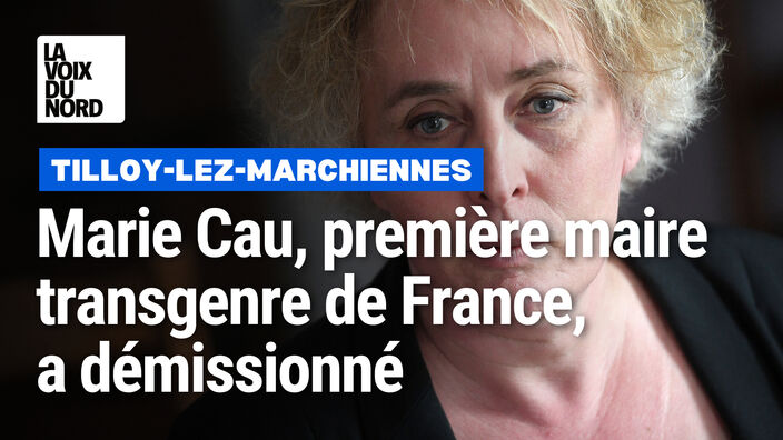 Marie Cau, première maire transgenre, a annoncé sa démission à Tilloy-lez-Marchiennes