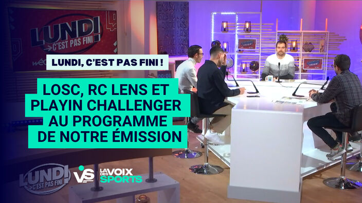 Le LOSC battu avant sa "finale", Will Still et le choix Ryan ou PlayIn Challenger au menu dans Lundi, c’est pas fini !