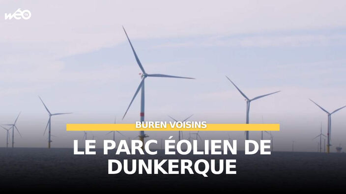 Buren Voisins : le parc éolien de Dunkerque