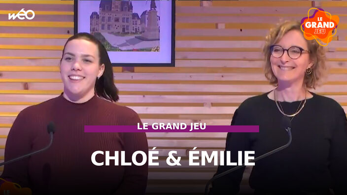 Le Grand Jeu avec Chloé et Emilie