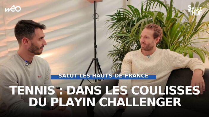 Lille : dans les coulisses du Playin Challenger