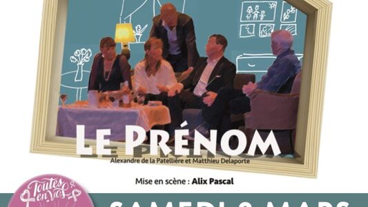 Pièce de théâtre LE PRENOM