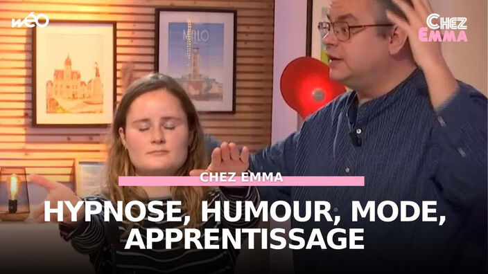 Chez Emma : hypnose, humour, mode, apprentissage, Salon de l'Agriculture...