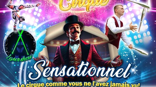 Follement Cirque présente "Sensationnel" ! 