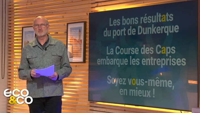 Eco & co : le magazine de l'économie en Hauts-de-France du mardi 25 février 2025