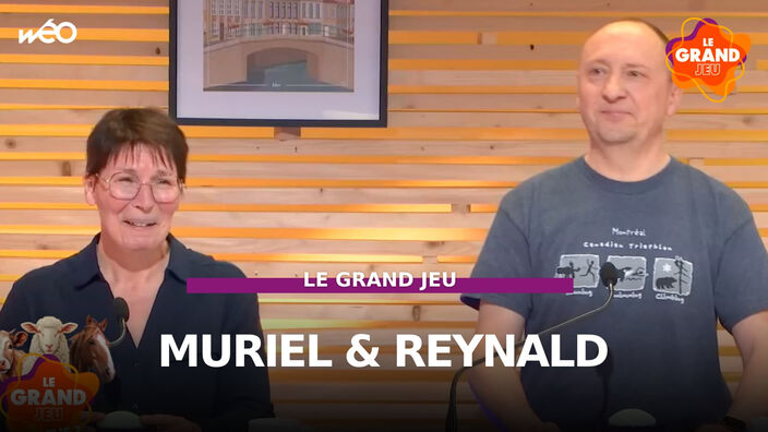 Le Grand Jeu avec Muriel et Reynald